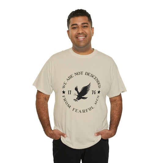 We Are Not Descended From Fearful Men T-Shirt #2