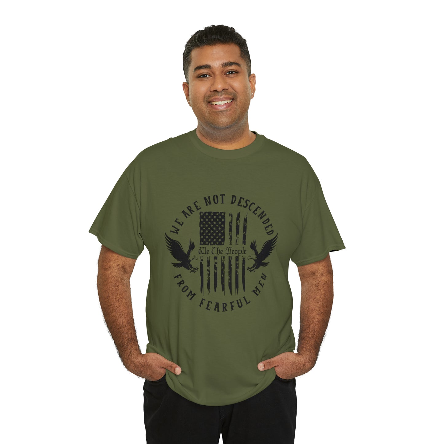 Patriotic T-shirt We Are Not Descended From Fearful Men