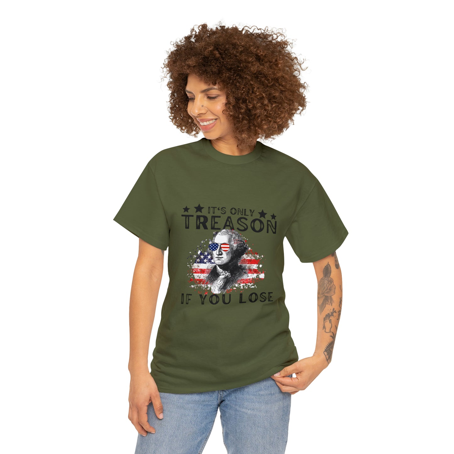 It's Only Treason If You Lose Patriotic T-shirt